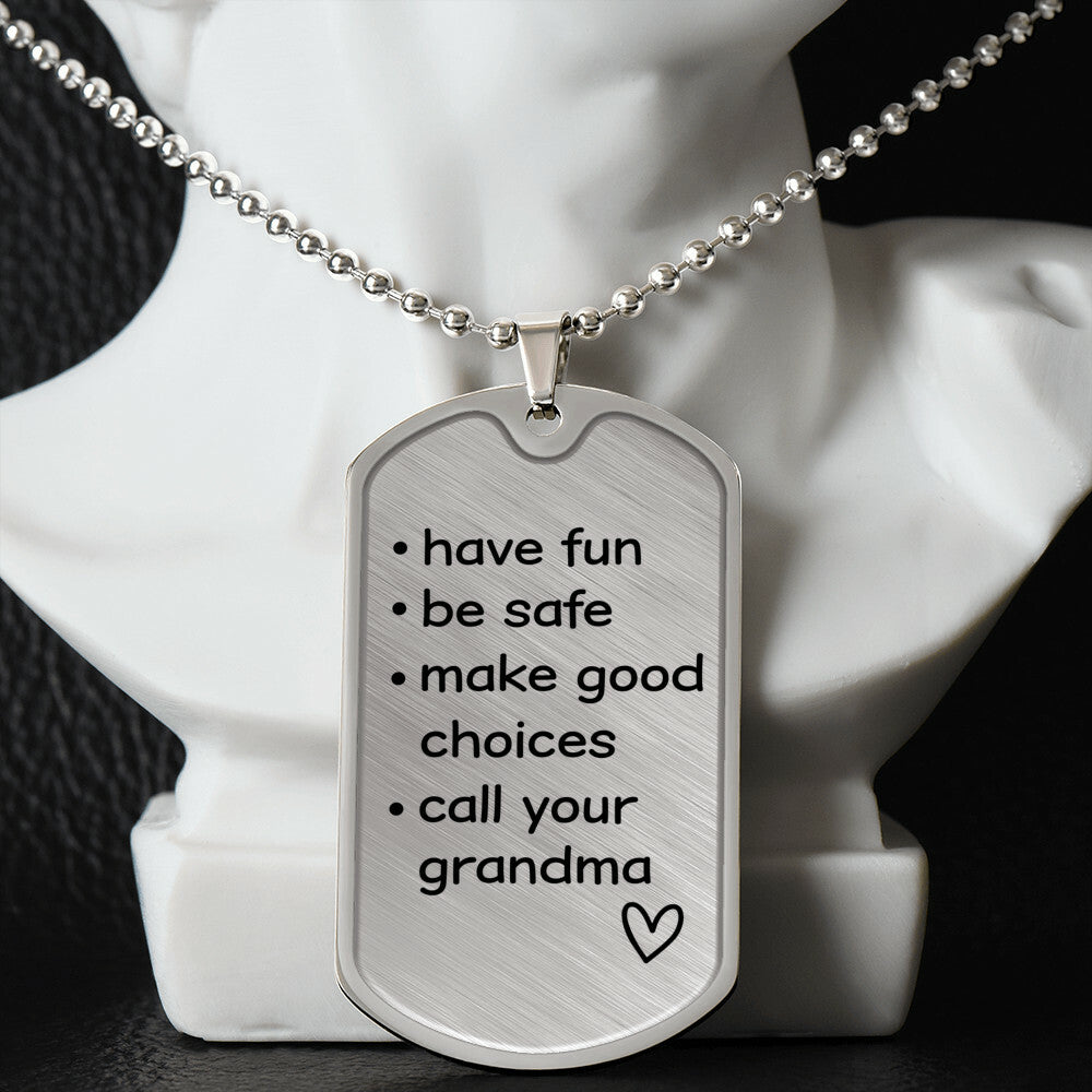 Call Your Grandma - Dog Tag Necklace