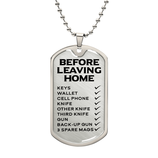 Before Leaving Home Dog Tag Necklace