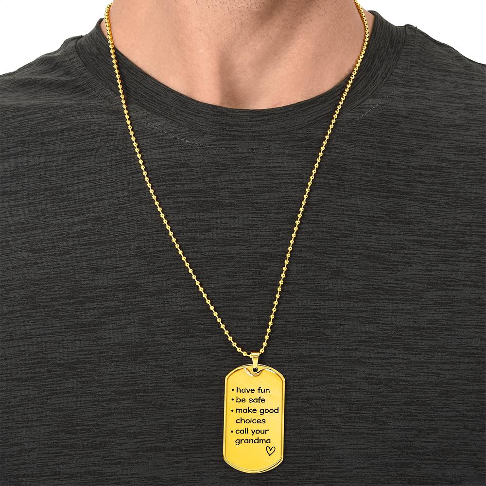 Call Your Grandma - Dog Tag Necklace