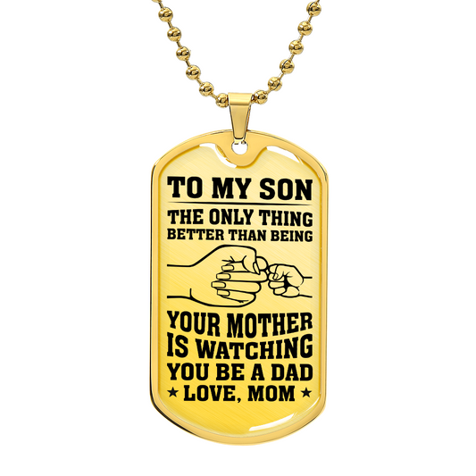 To My Son Dog Tag – Meaningful Gift from Mom