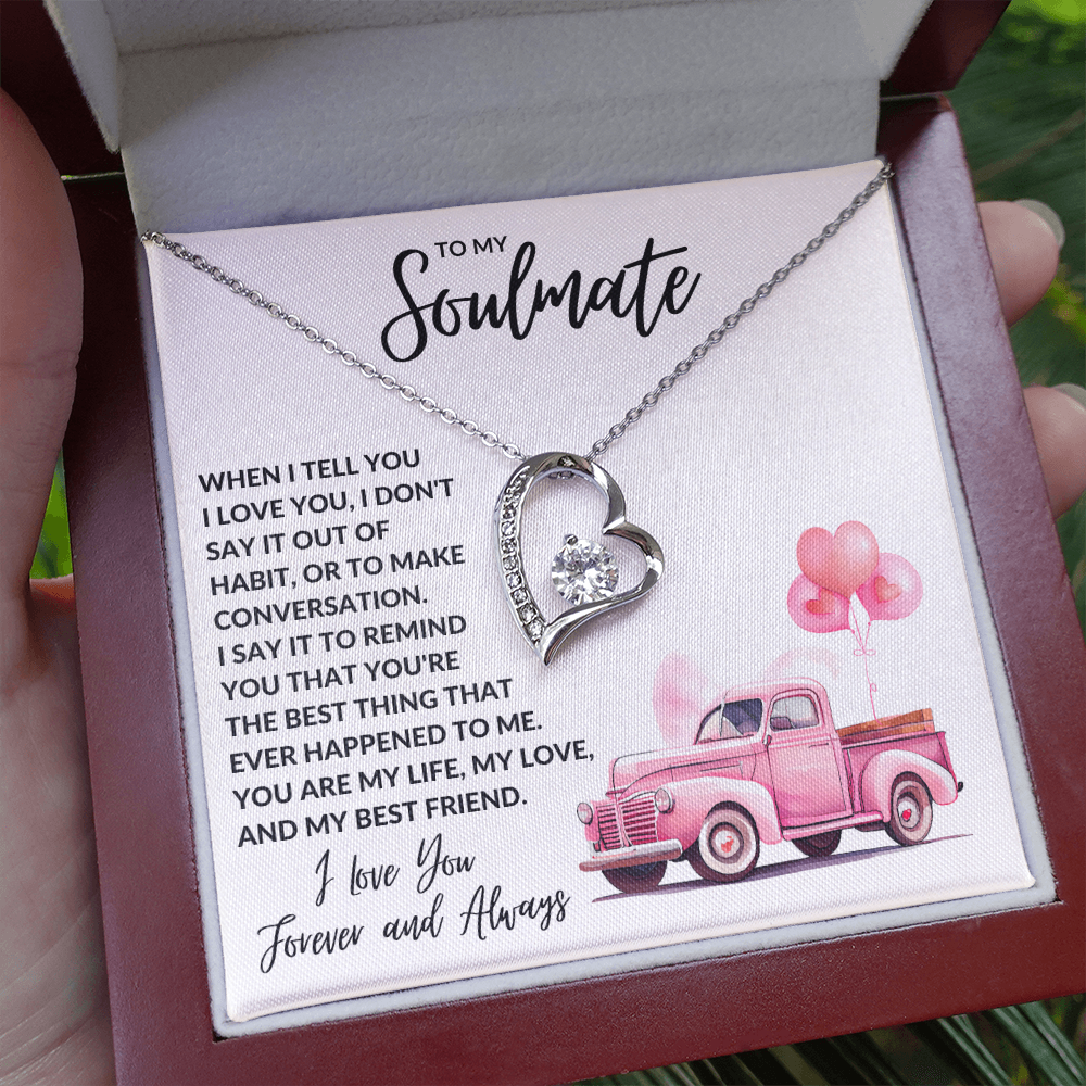 To My Soulmate – When I Tell You (Necklace)