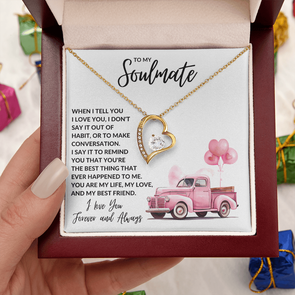 To My Soulmate – When I Tell You (Necklace)