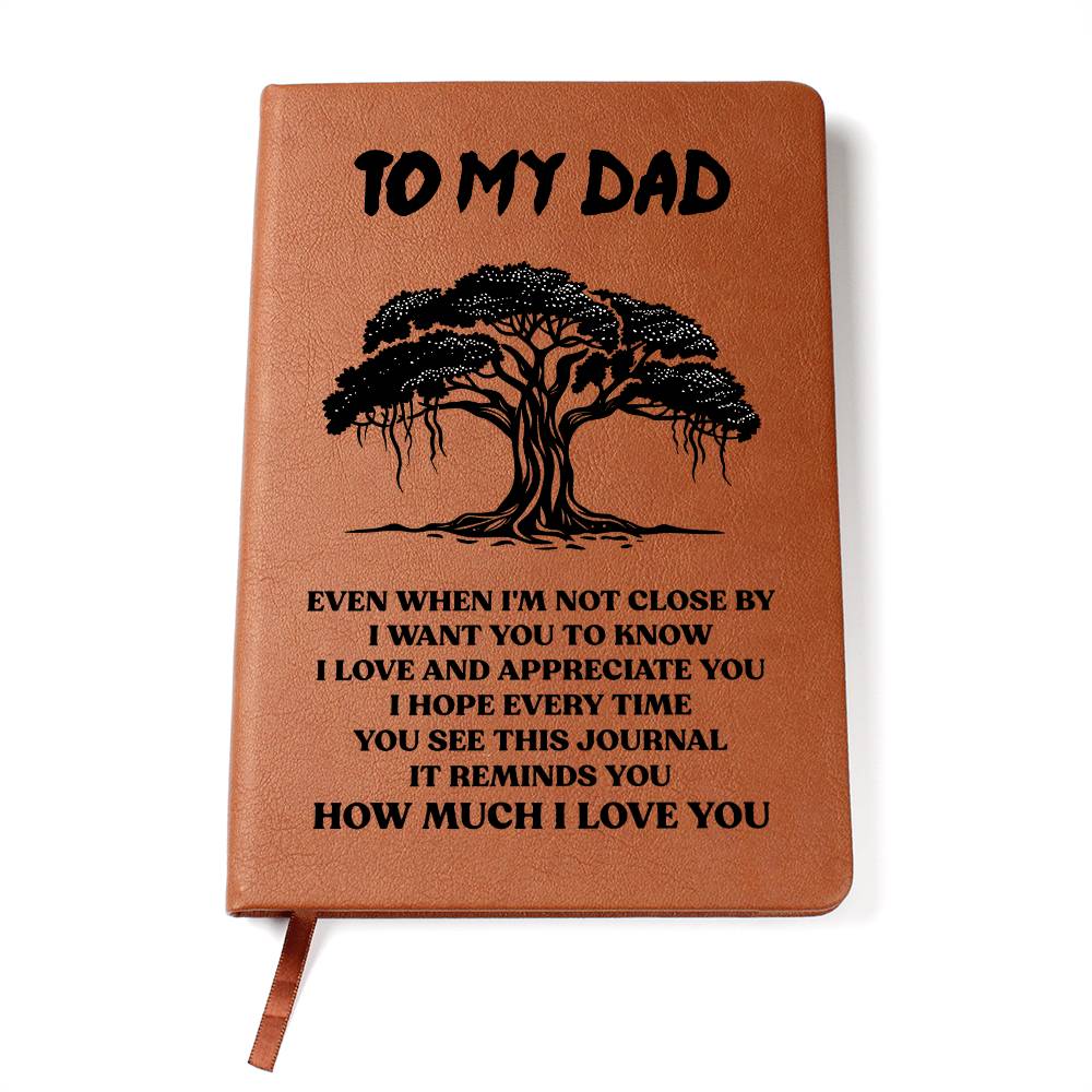 To My Dad - How Much I Love You (Journal)