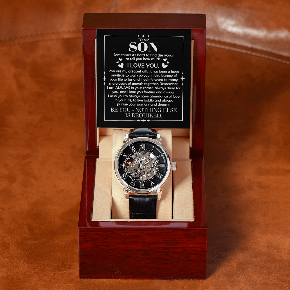 To My Son – "Be You, Nothing Else Is Required" Skeleton Watch Gift