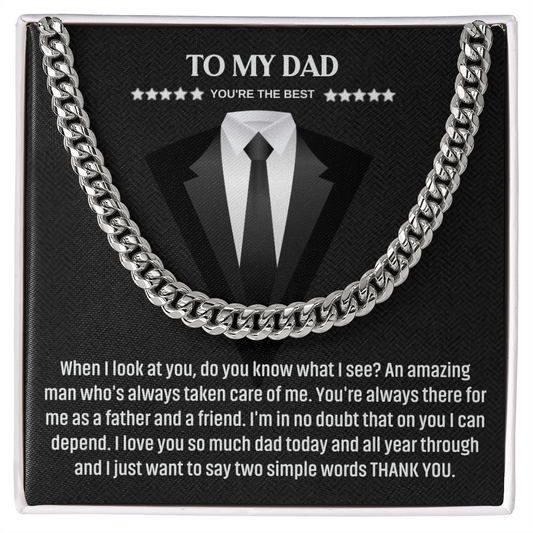 To My Dad – Thank You for Always Being There (Cuban Link Chain)