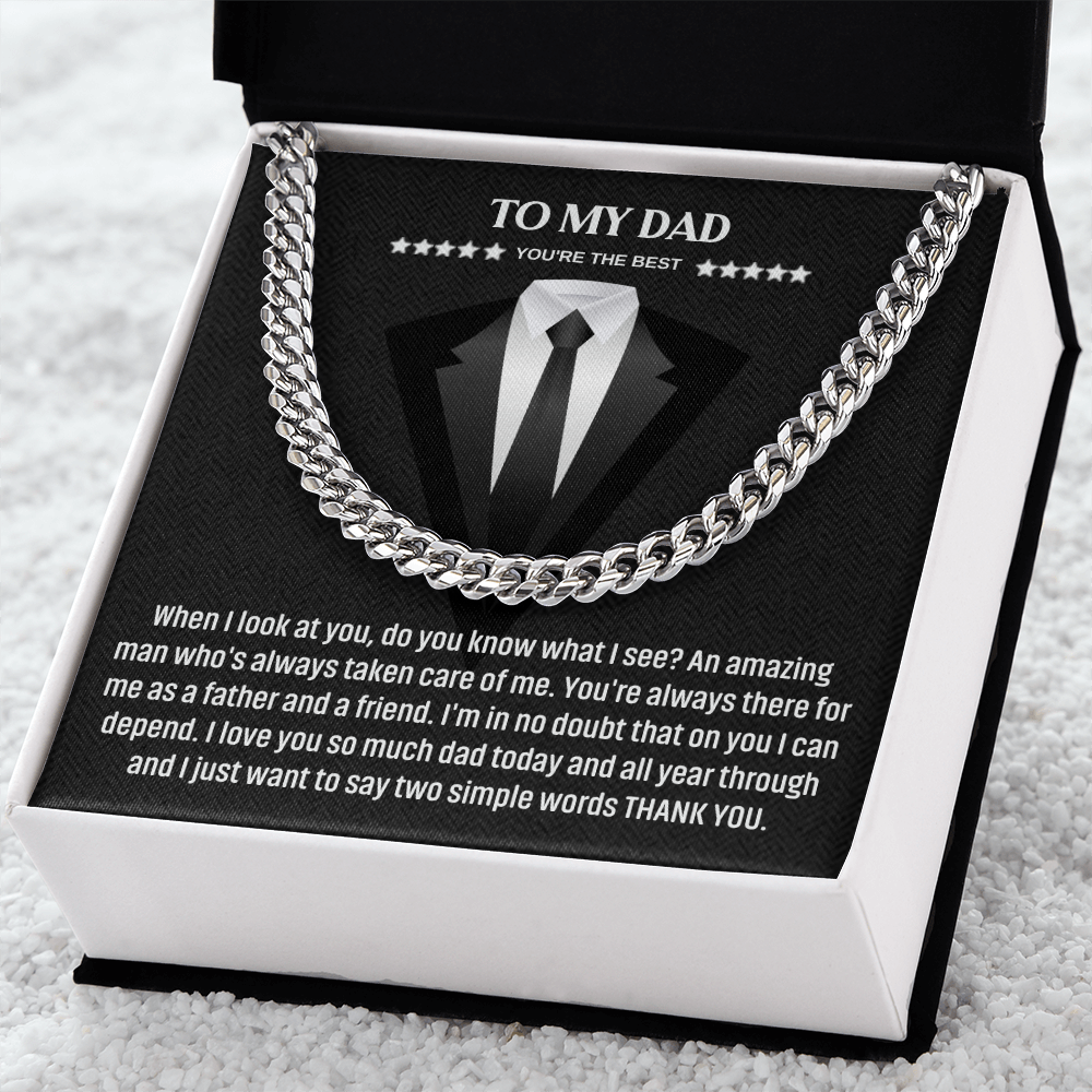 To My Dad – Thank You for Always Being There (Cuban Link Chain)