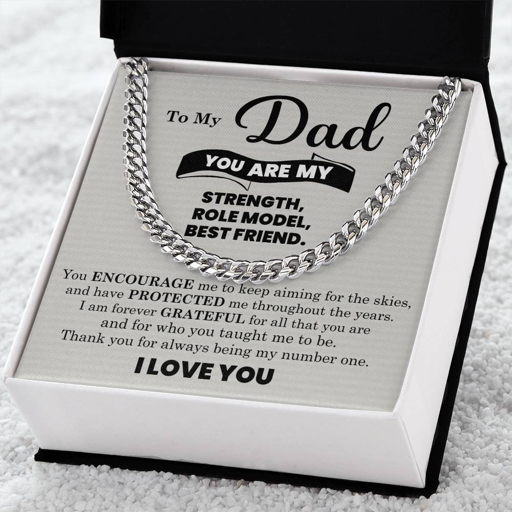 To My Dad – My Strength, Role Model & Best Friend (Cuban Link Chain)