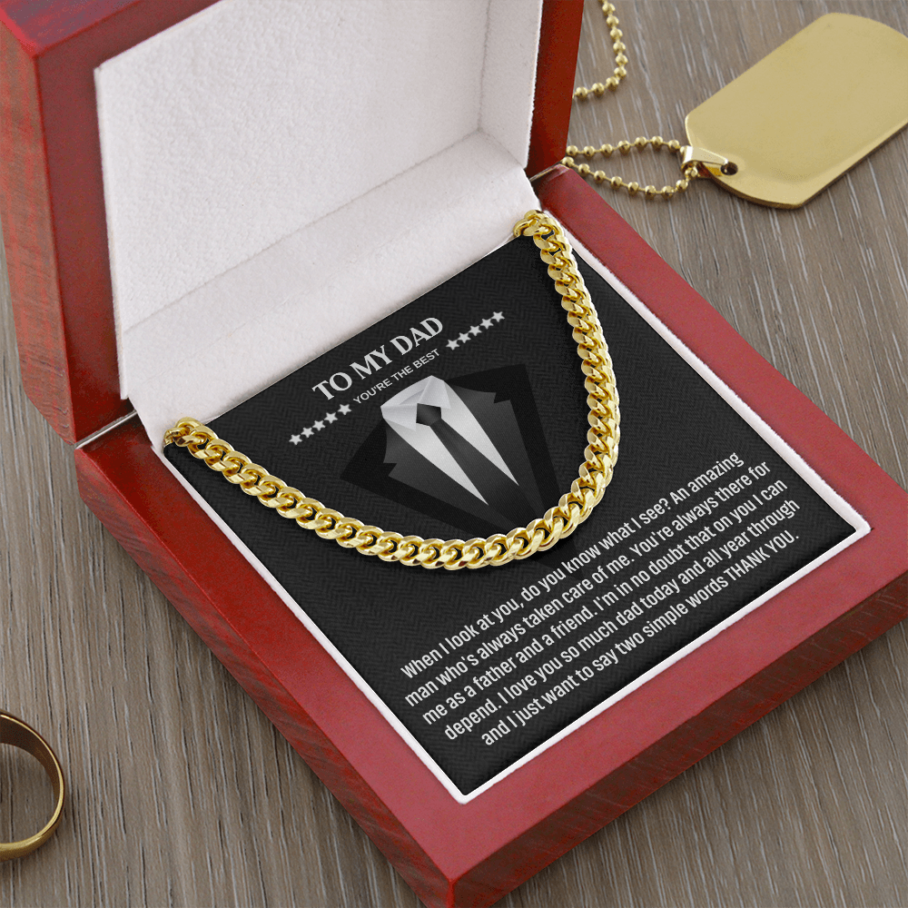 To My Dad – Thank You for Always Being There (Cuban Link Chain)