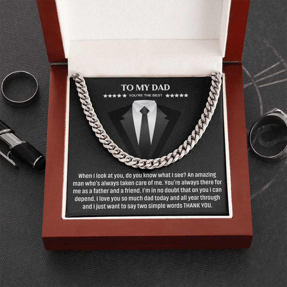 To My Dad – Thank You for Always Being There (Cuban Link Chain)