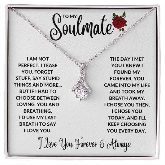 To My SoulMate - Breath Away (Necklace)