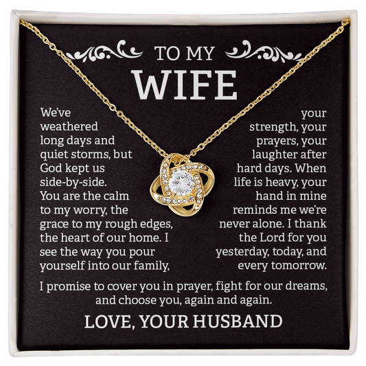 To My Wife – Love Knot Necklace from Husband | God Kept Us Side-by-Side