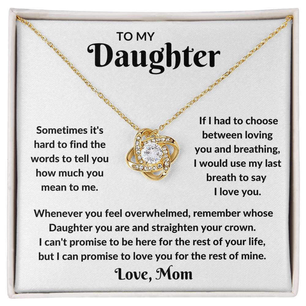 To My Daughter - My Last Breathe Necklace