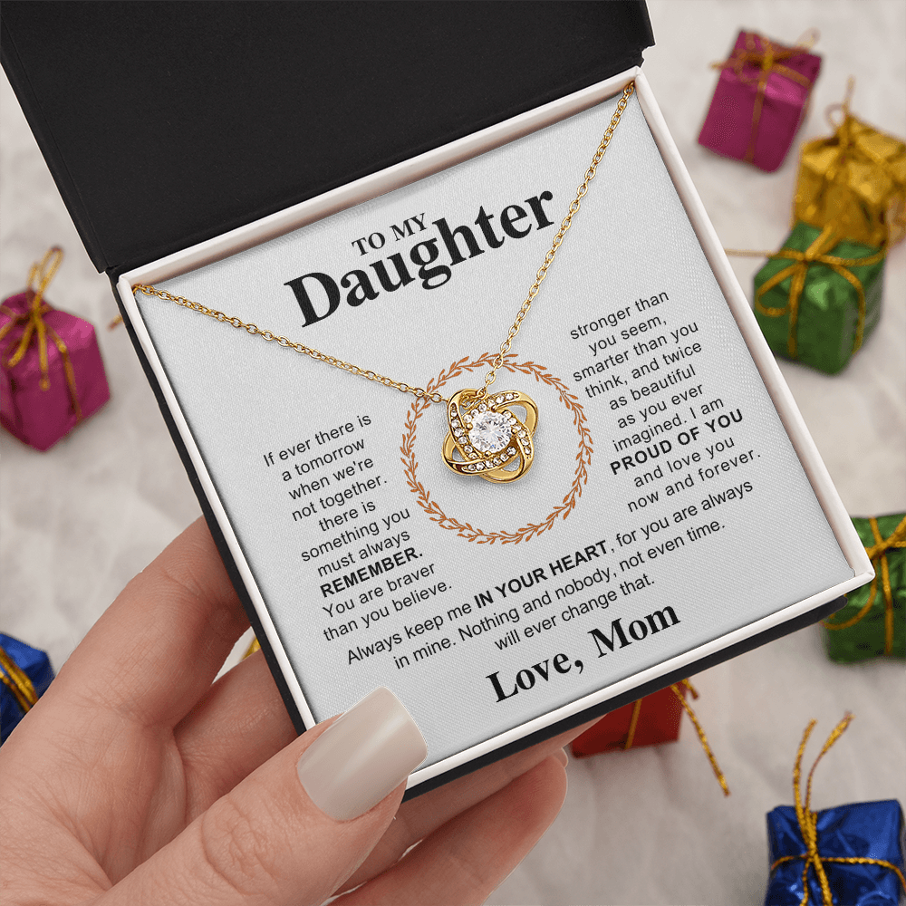To My Daughter – Always Remember I'm With You | Love Knot Necklace