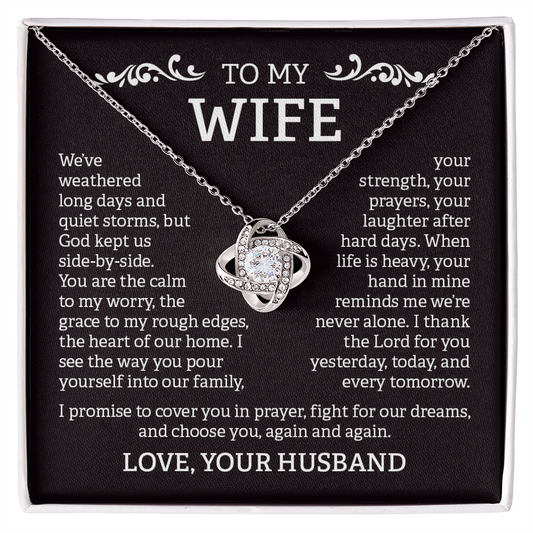 To My Wife – Love Knot Necklace from Husband | God Kept Us Side-by-Side