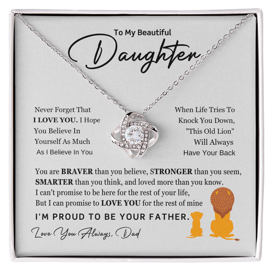 To My Daughter – This Old Lion Will Always Have Your Back (Love Knot Necklace)