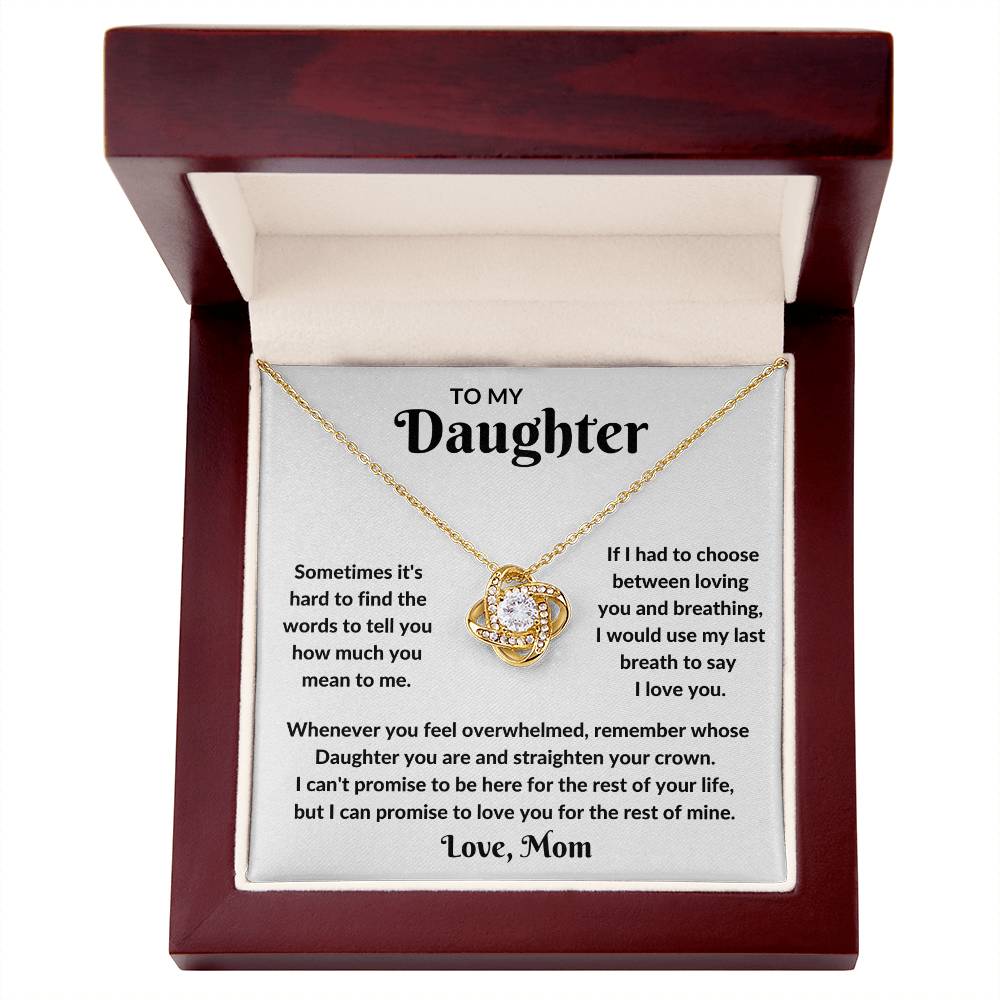 To My Daughter - My Last Breathe Necklace