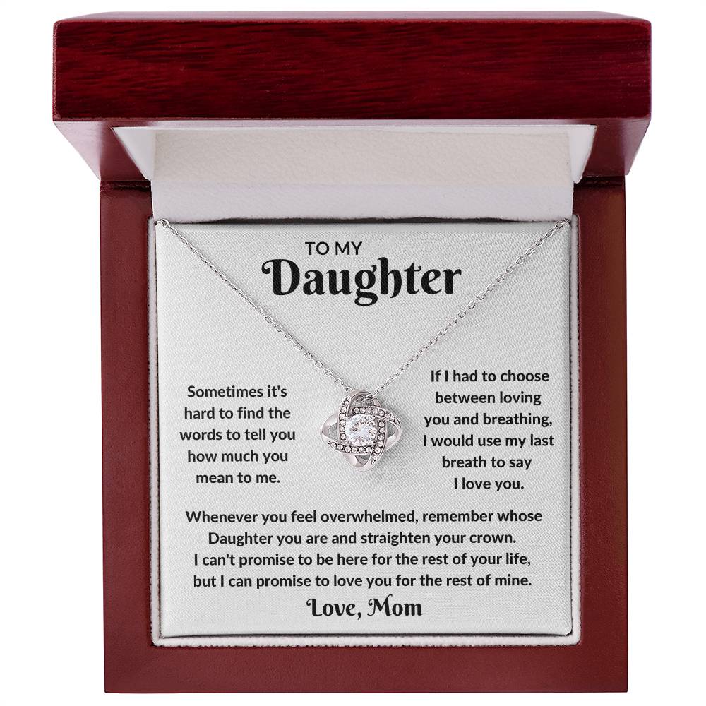 To My Daughter - My Last Breathe Necklace