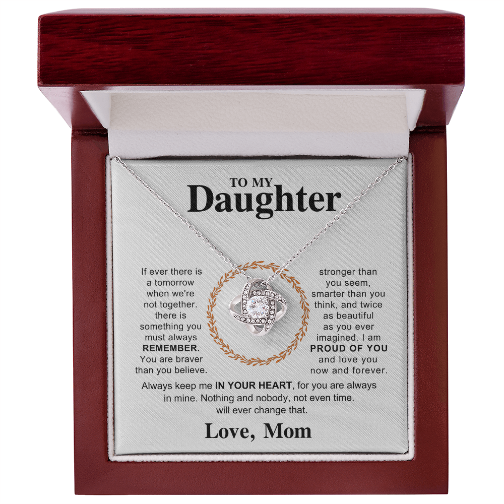 To My Daughter – Always Remember I'm With You | Love Knot Necklace