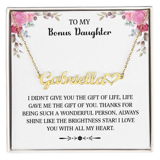 To My Bonus Daughter  - (Custom Name Necklace)