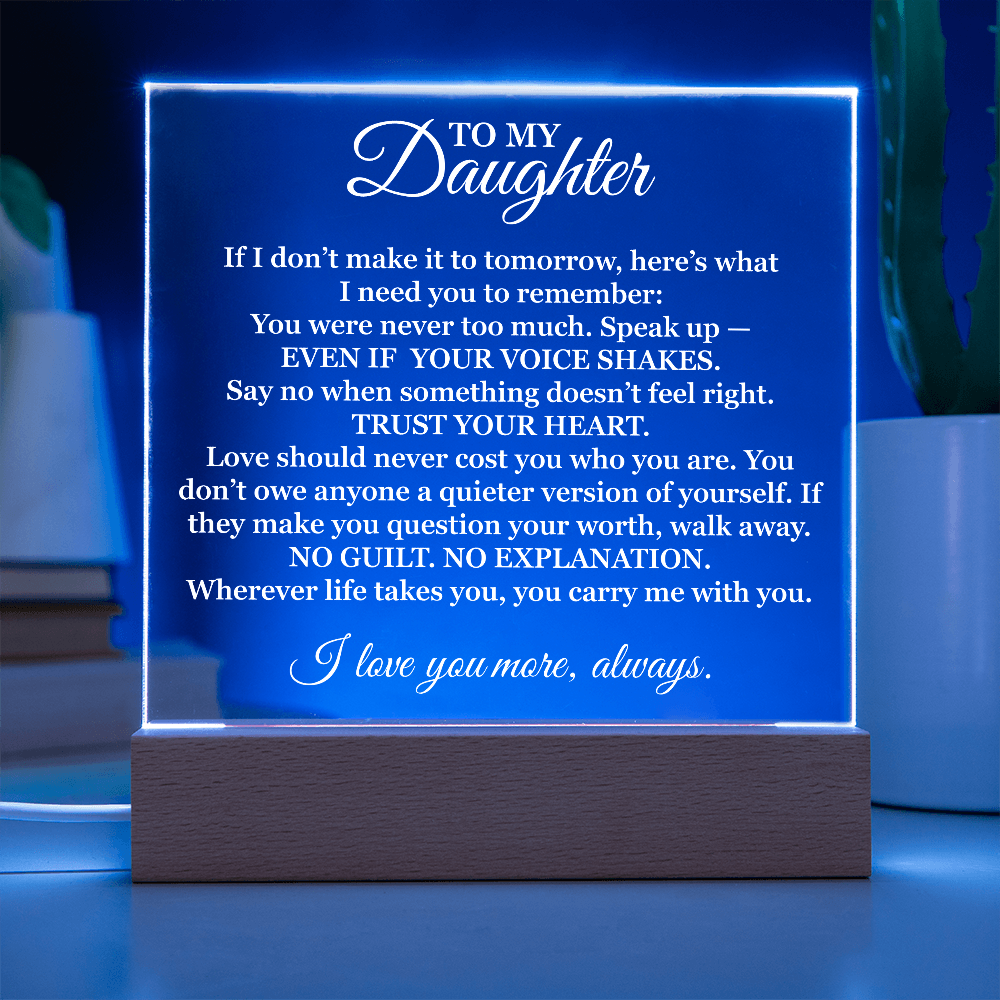 To My Beautiful Daughter – “I Will Always Love You” LED Acrylic Lamp