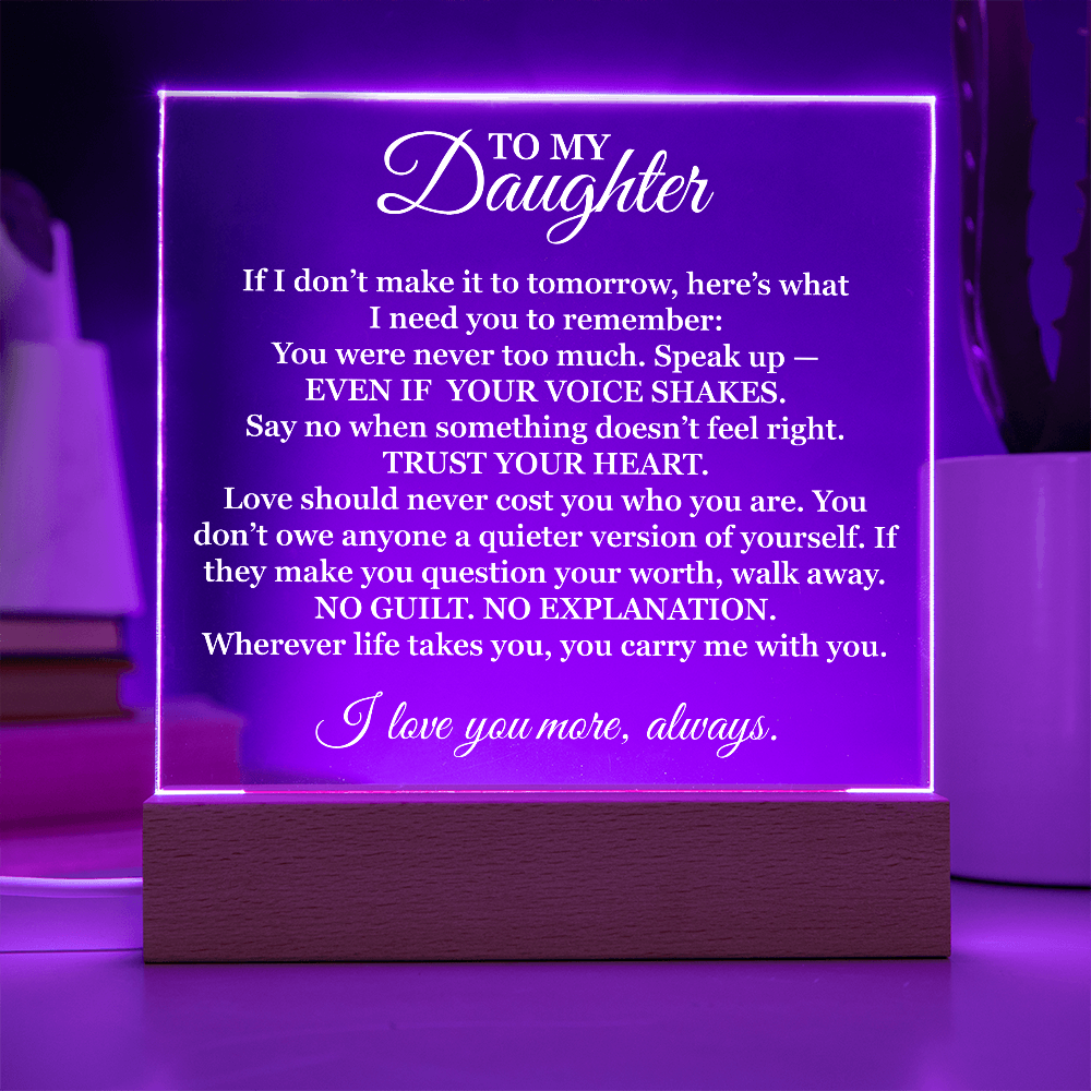 To My Beautiful Daughter – “I Will Always Love You” LED Acrylic Lamp