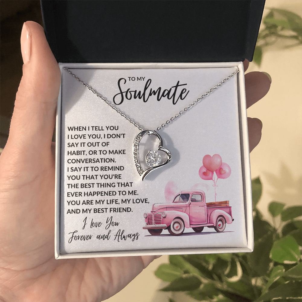 To My Soulmate – When I Tell You (Necklace)