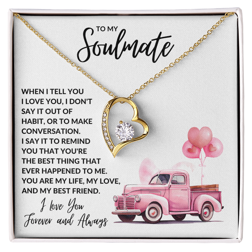 To My Soulmate – When I Tell You (Necklace)