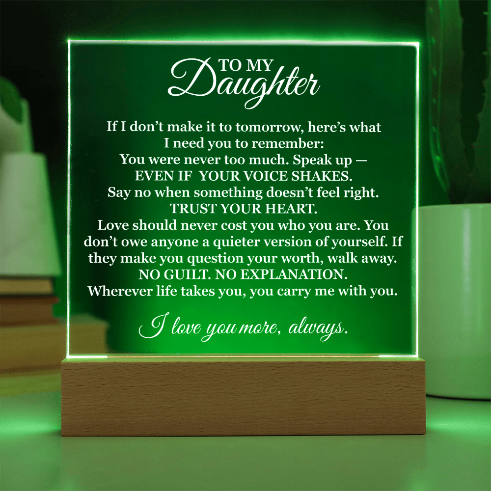 To My Beautiful Daughter – “I Will Always Love You” LED Acrylic Lamp