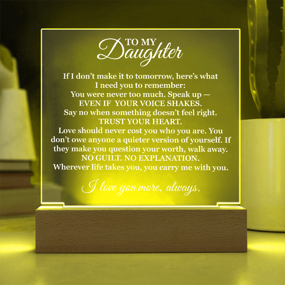 To My Beautiful Daughter – “I Will Always Love You” LED Acrylic Lamp