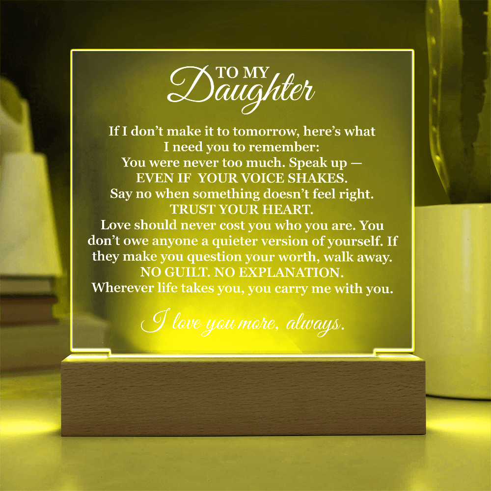 To My Beautiful Daughter – “I Will Always Love You” LED Acrylic Lamp