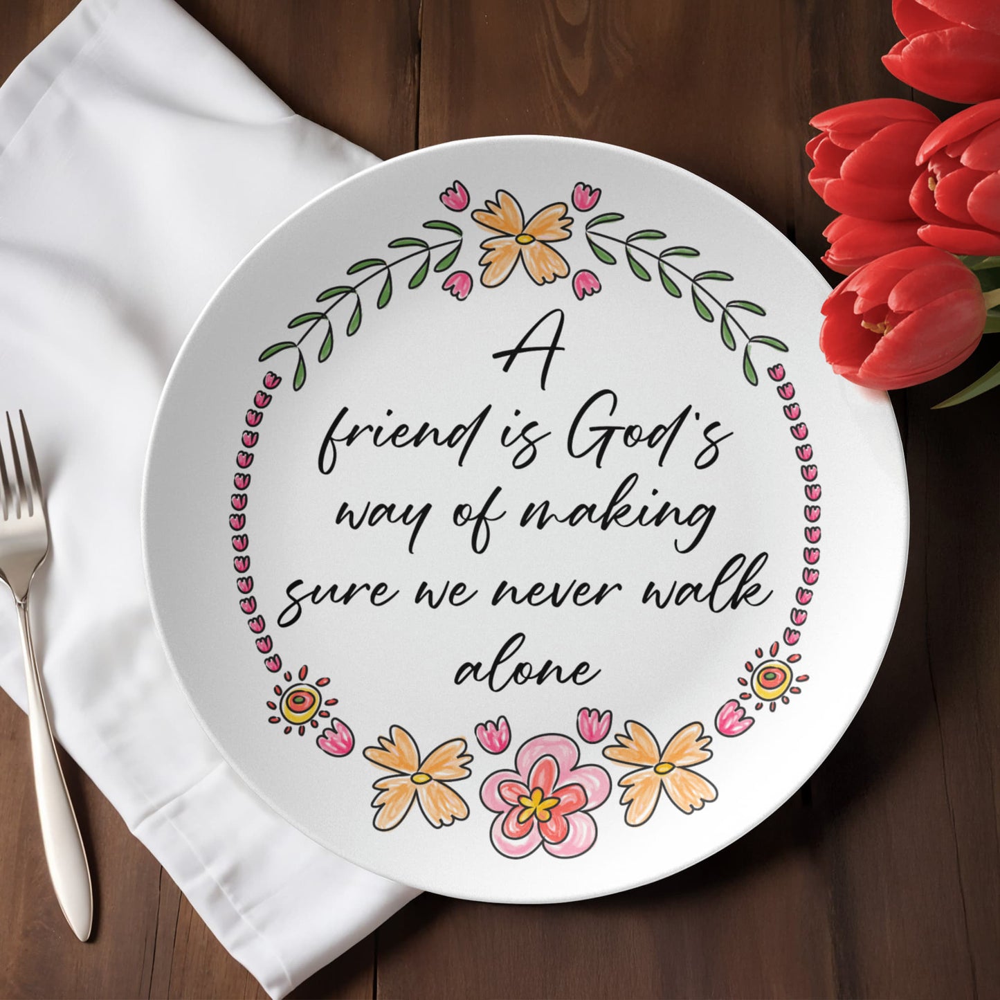 A Friend Is God's Way of Making Sure We Never Walk Alone Decorative Plate