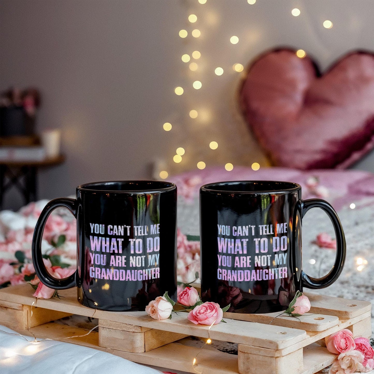 You Can't Tell Me What to Do – Funny Grandparents Mug from Granddaughter
