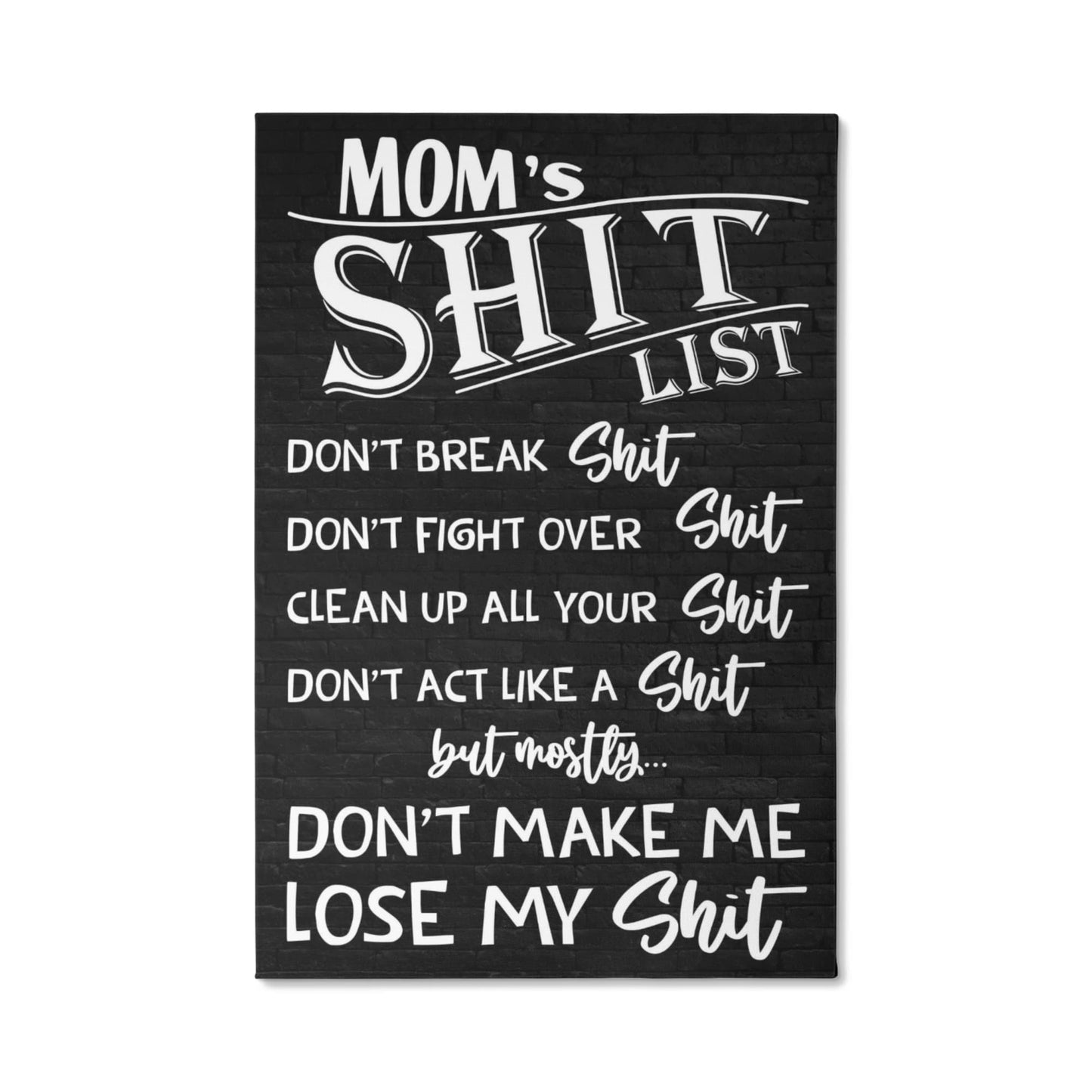 “Mom's Sh*t List” Wall Art – Funny Gift for Moms Who Keep It Real