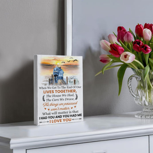 End of Our Lives Together" Wall Art – Romantic Home Decor Gift for Couples