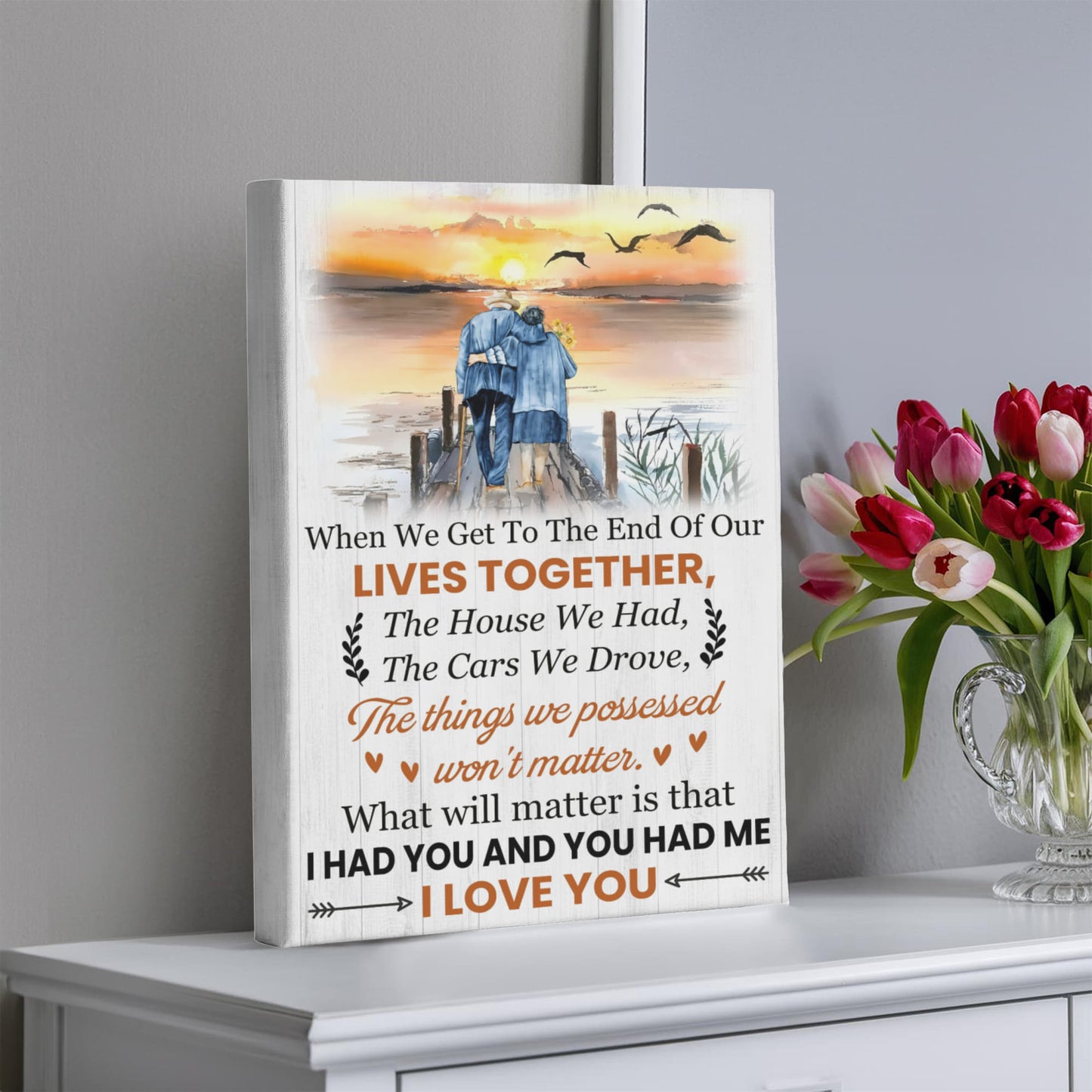 End of Our Lives Together" Wall Art β Romantic Home Decor Gift for Couples