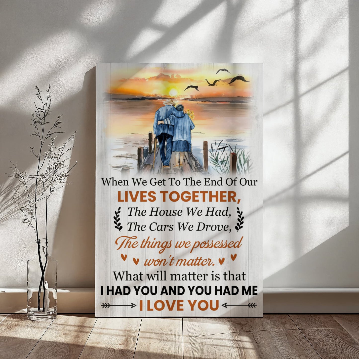 End of Our Lives Together" Wall Art β Romantic Home Decor Gift for Couples