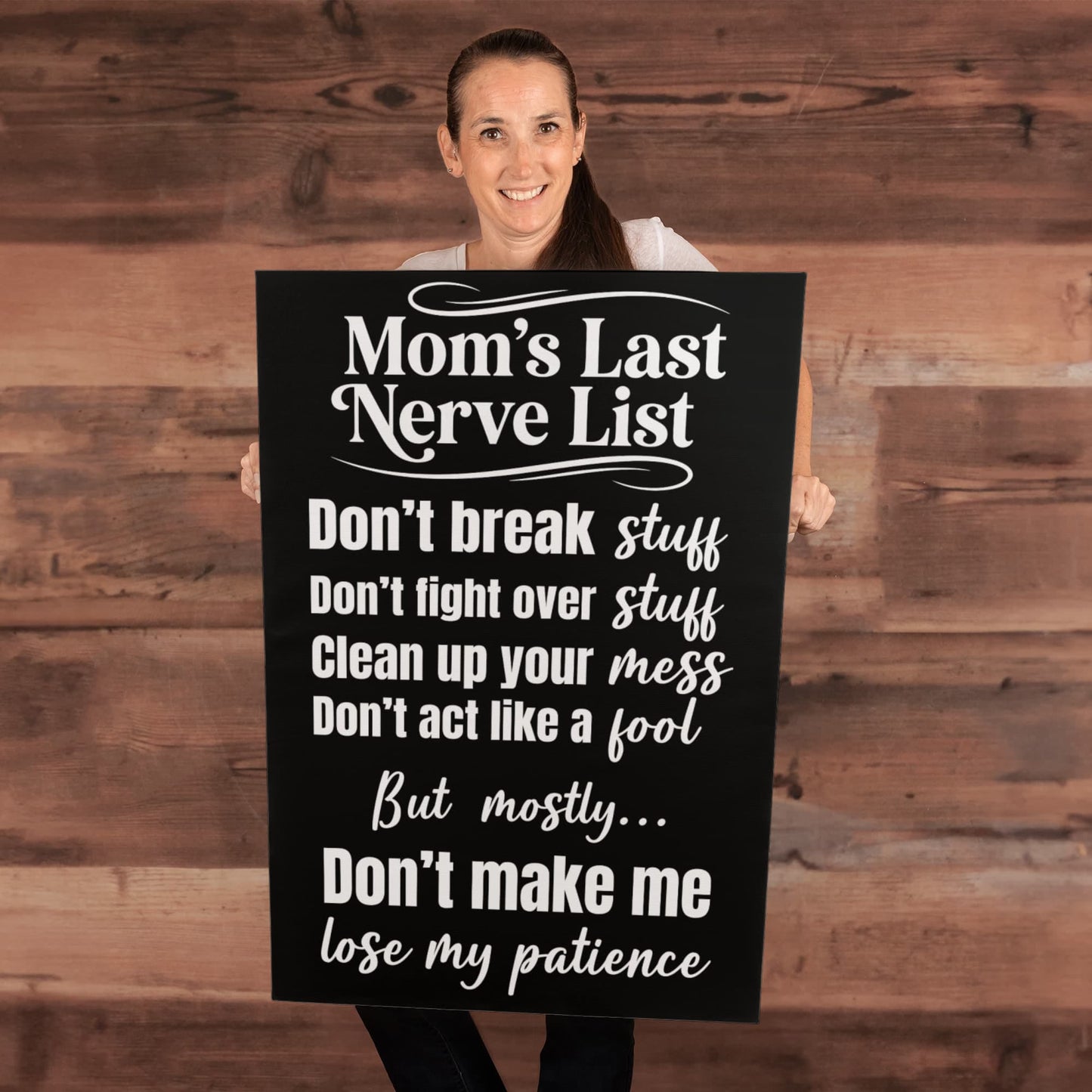 Mom's Last Nerve List Sign – Funny Mom Wall Art Canvas for Kitchen or Home Decor