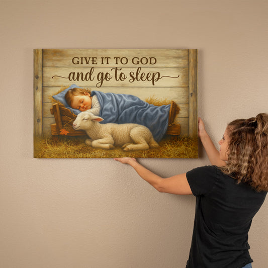 Give It to God and Go to Sleep | Christian Wall Art Canvas 36" x 24"