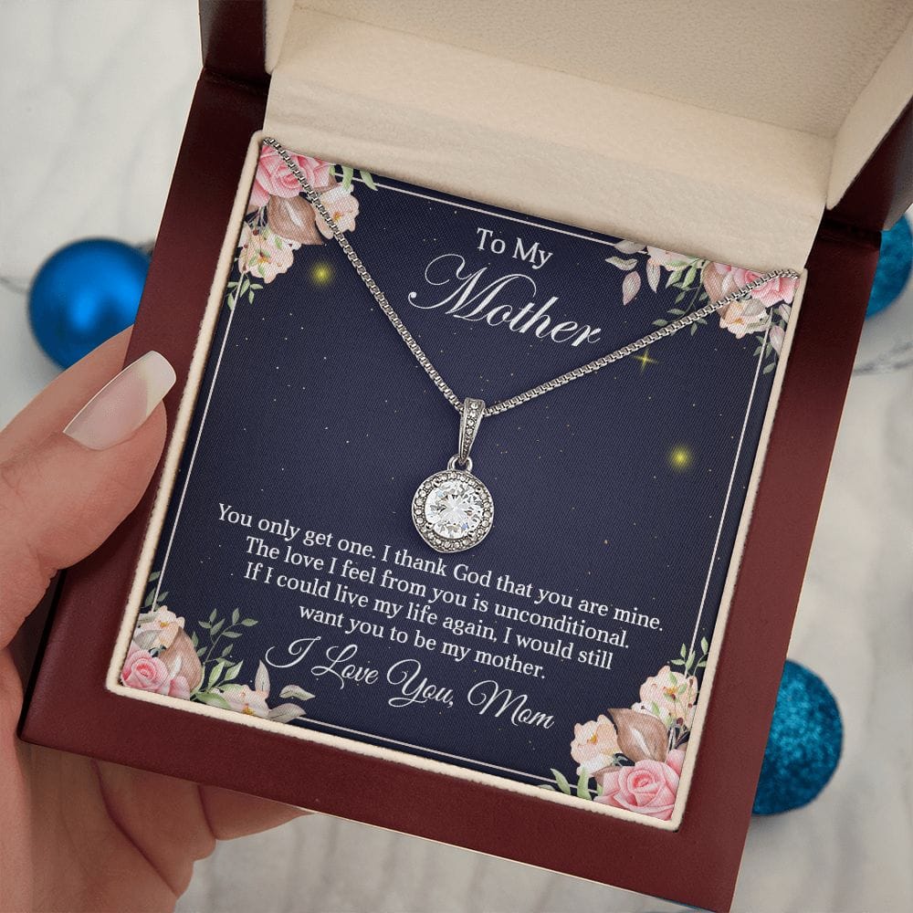 To My Mother - You Only Get One