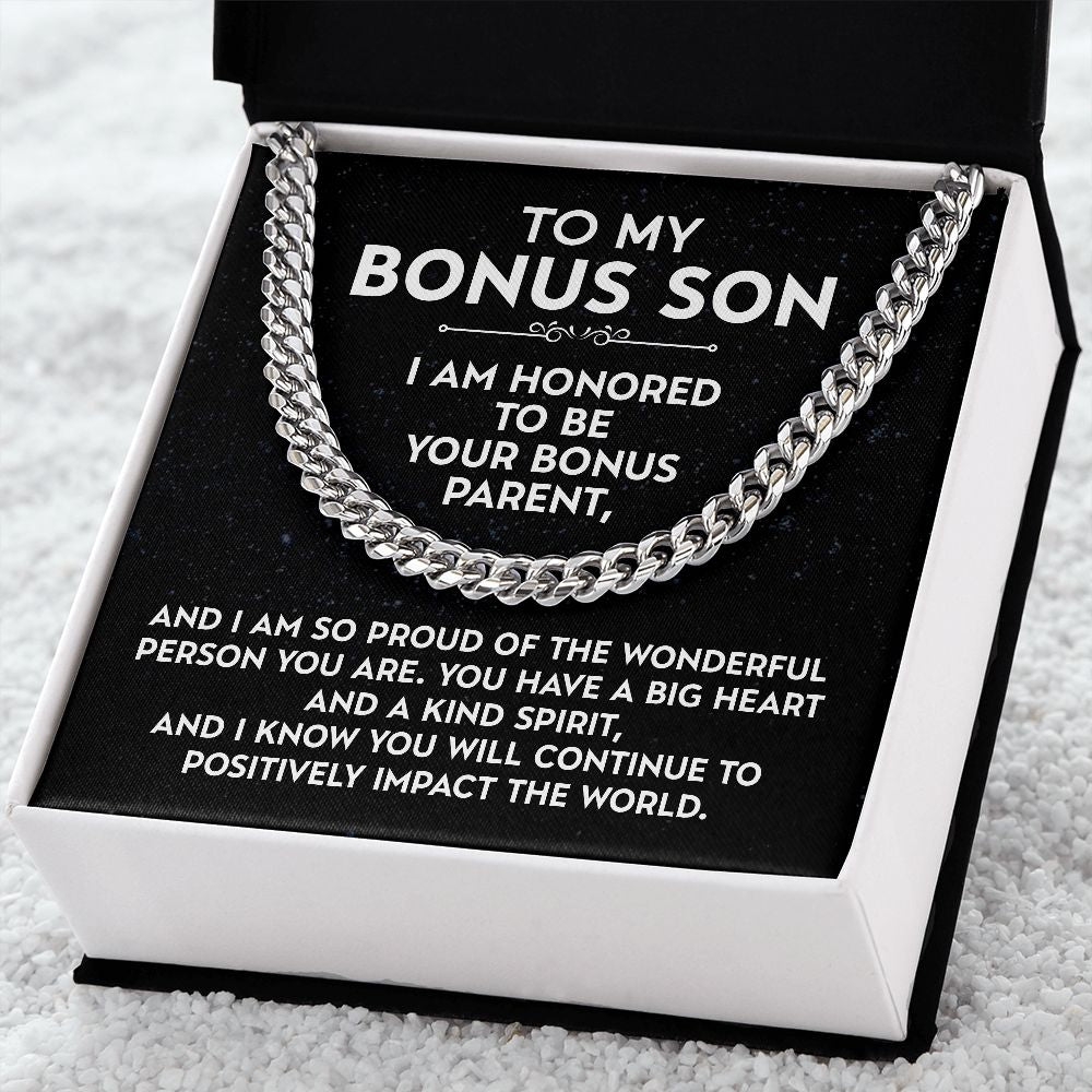 To My Bonus Son - I Am Honored To Be Your Bonus Parent