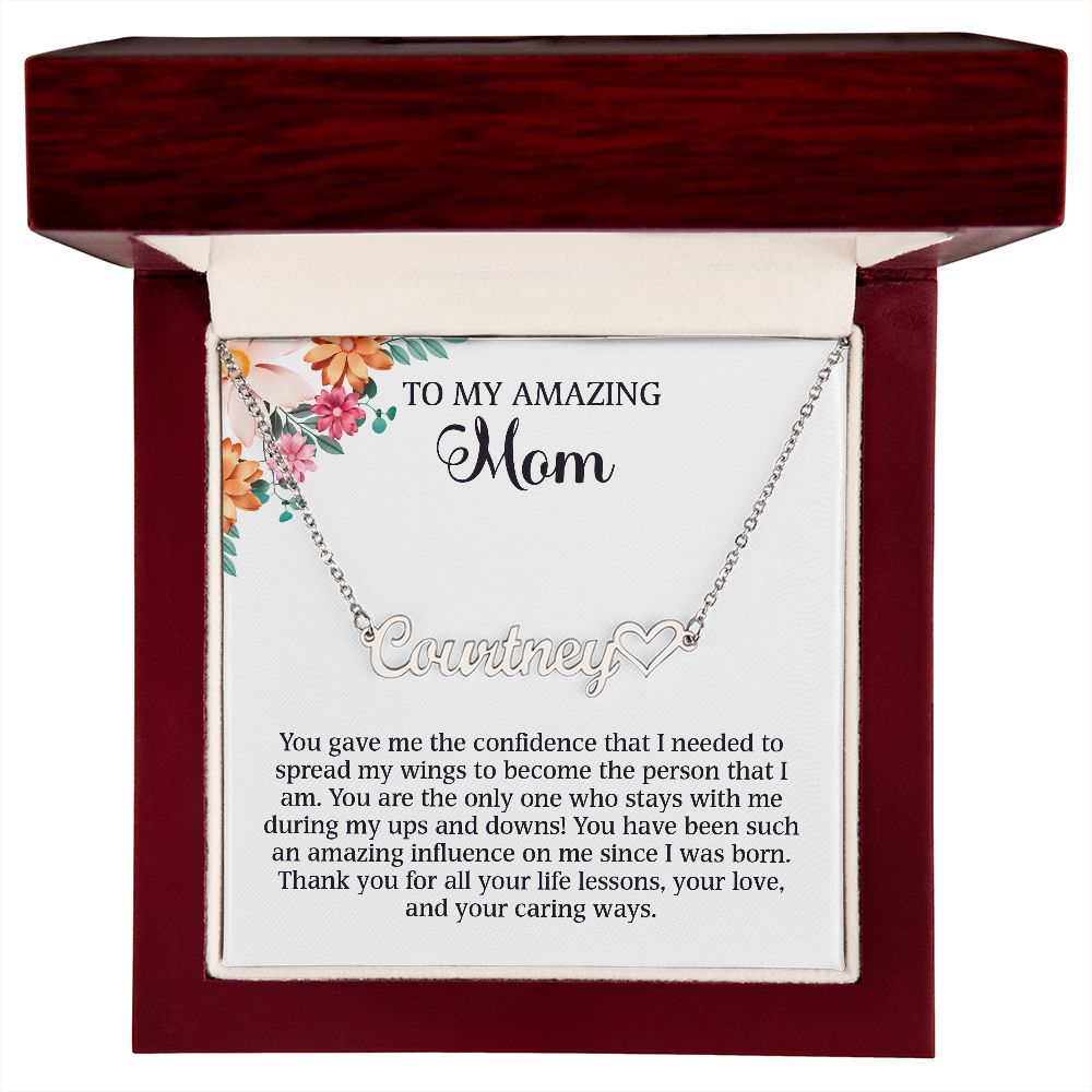 To My Amazing Mom - You Gave Me The Confidence (Custom Name Necklace)