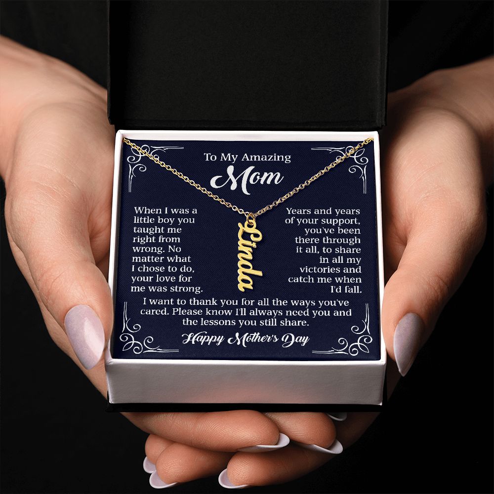 To My Amazing Mom - Years Of Your Support (Custom Vertical Name Necklace)