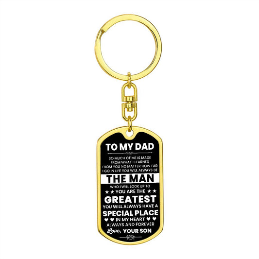 To My Dad - You Are The Greatest (Dog Tag Key Chain)