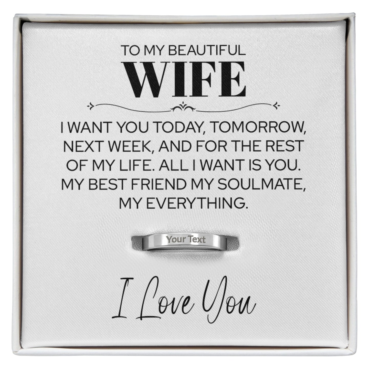 Today, Tomorrow & For The Rest of My Life – Personalized Ring for Wife