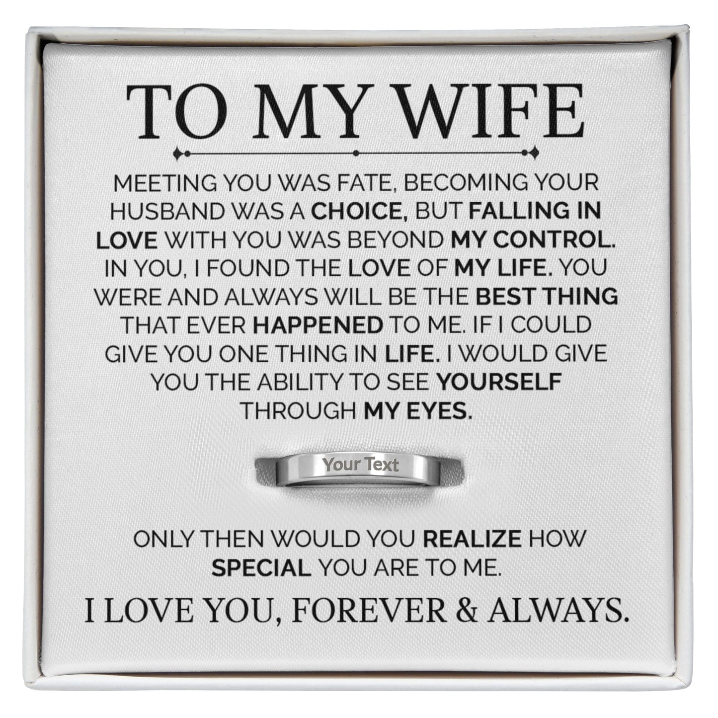 Meeting You Was Fate, Loving You Was Beyond My Control” – Personalized Ring for Wife