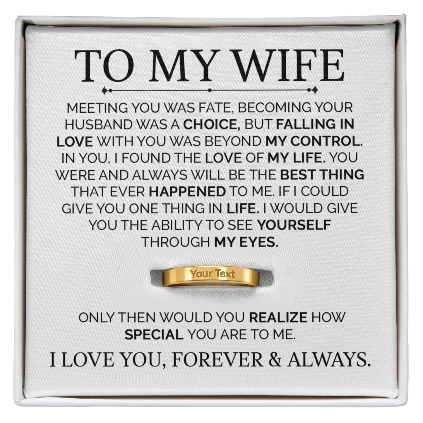 Meeting You Was Fate, Loving You Was Beyond My Control” – Personalized Ring for Wife