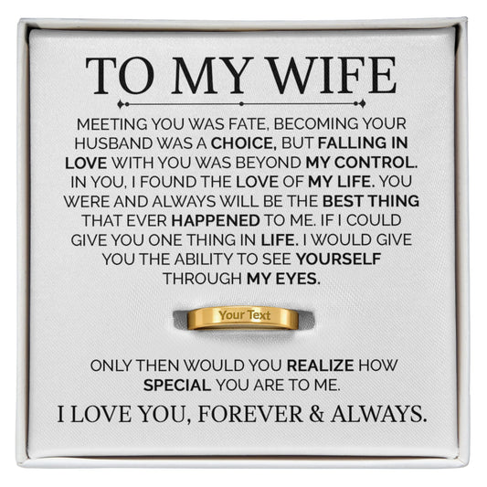 Meeting You Was Fate, Loving You Was Beyond My Control” – Personalized Ring for Wife