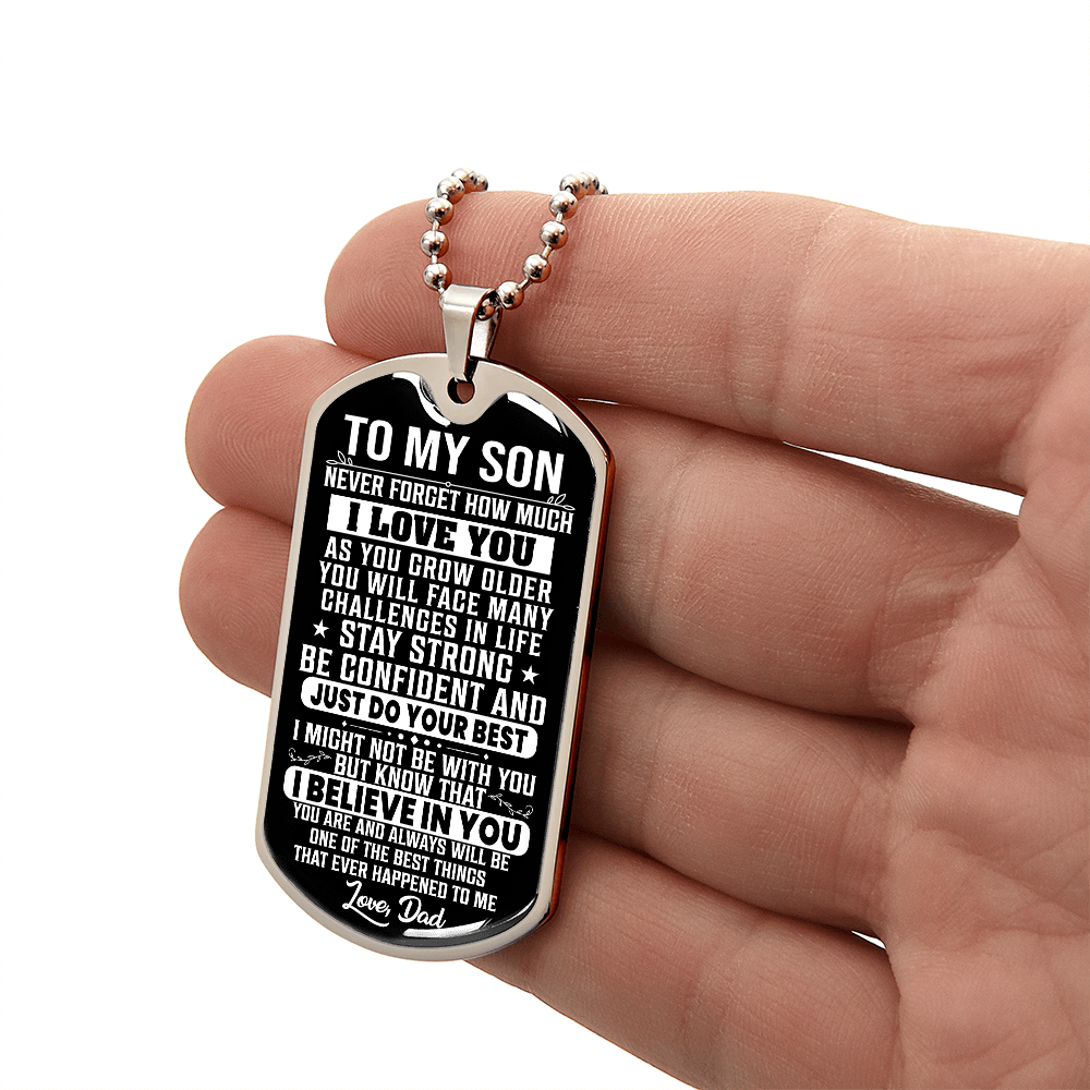 To My Son – I Believe In You Dog Tag Necklace Gift