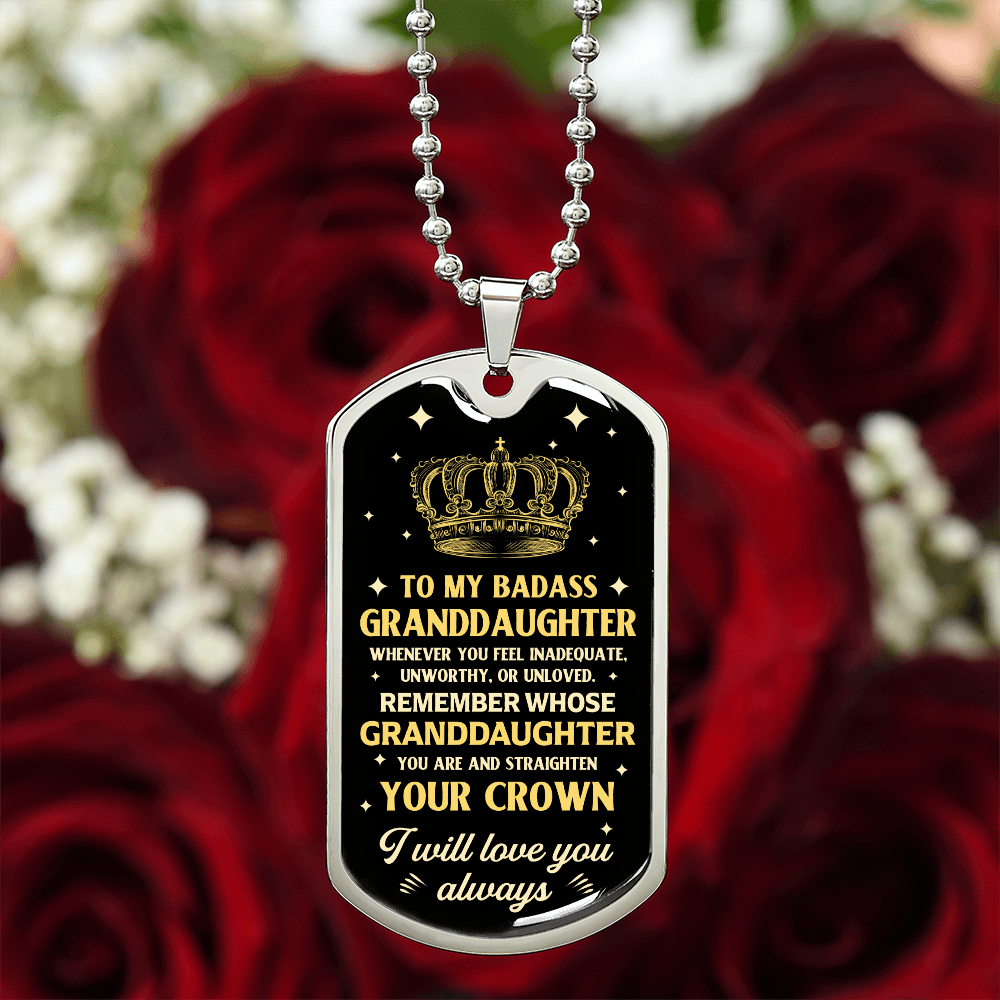 To My Granddaughter – Your Crown Will Never Fall Dog Tag Necklace