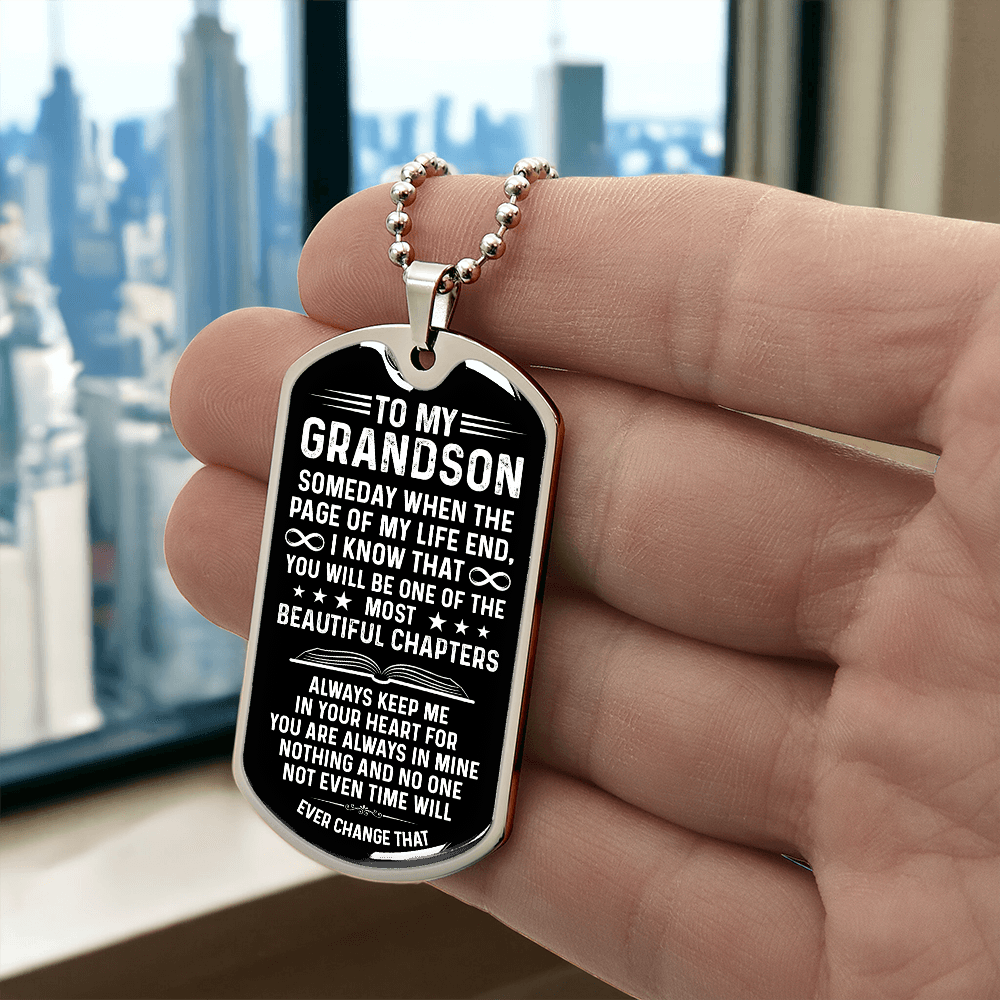 To My Grandson – One Of The Most Beautiful Chapters Dog Tag Necklace